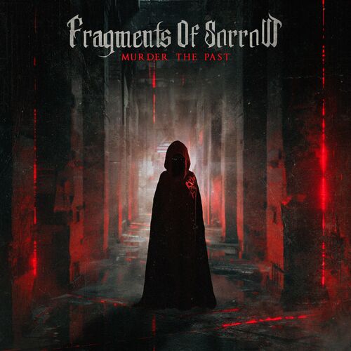 FRAGMENTS OF SORROW - Murder The Past cover 