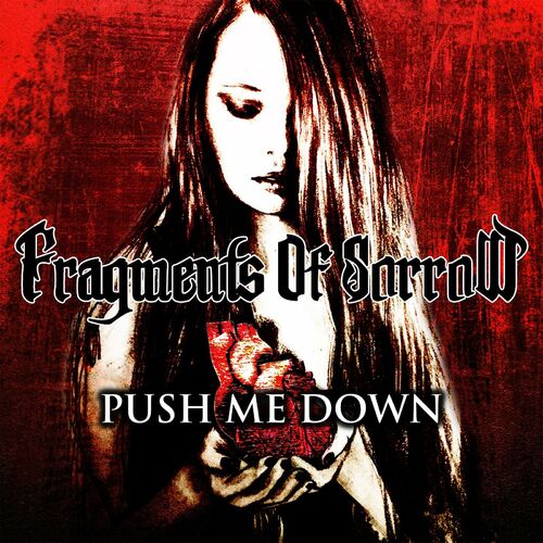 FRAGMENTS OF SORROW - Push Me Down cover 