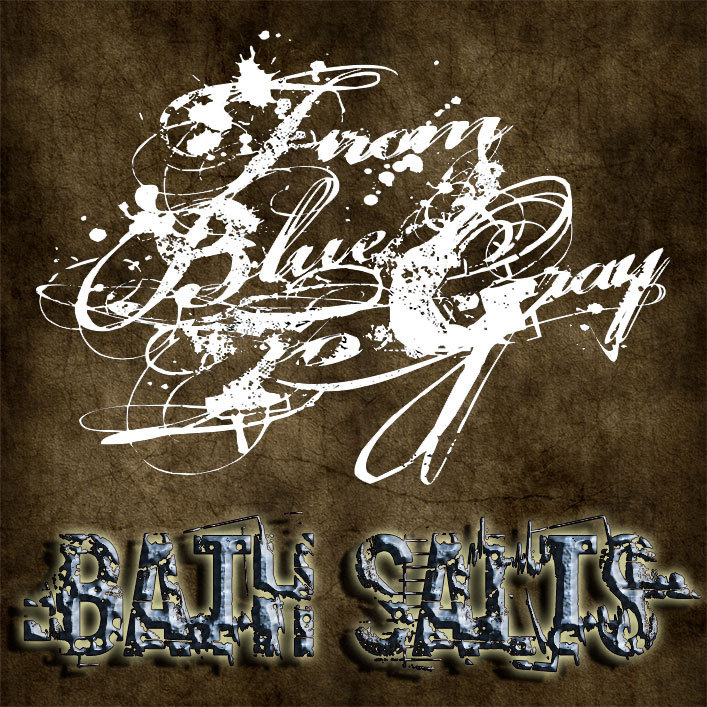 FROM BLUE TO GRAY - Bath Salts cover 