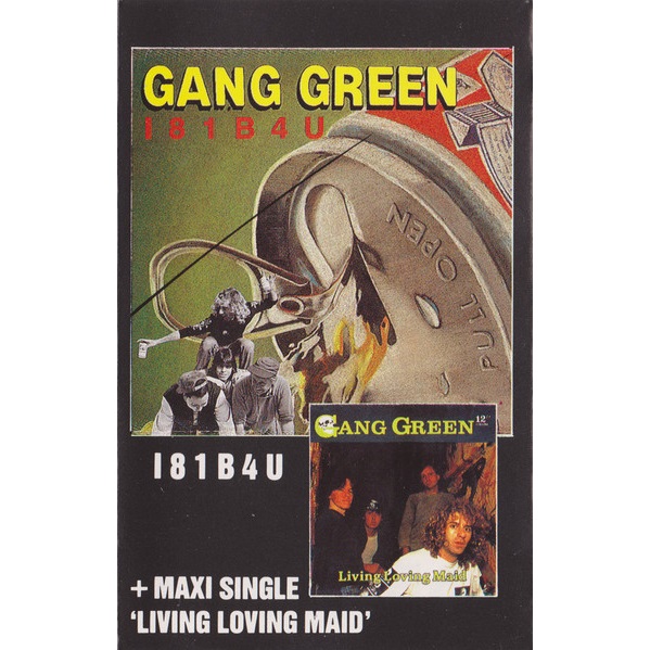 GANG GREEN - I81B4U + Living Loving Maid cover 