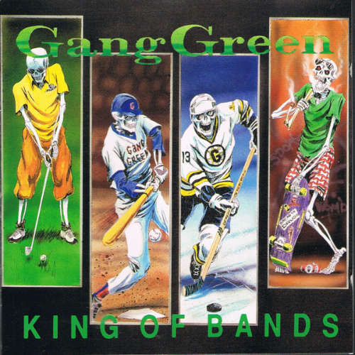 GANG GREEN - King of Bands cover 