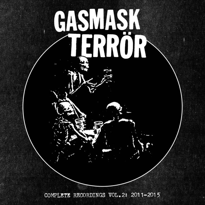 GASMASK TERRÖR - Complete Recordings Vol. 2: 2011-2015 cover 