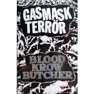 GASMASK TERRÖR - Gasmask Terrör / Bloodkrow Butcher cover 