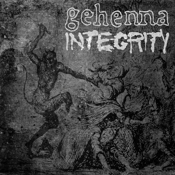 GEHENNA (CA) - Gehenna / Integrity cover 