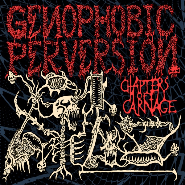 GENOPHOBIC PERVERSION - Chapters Of Carnage cover 