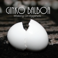 GINKO BALBOA - Walking On Eggshells cover 