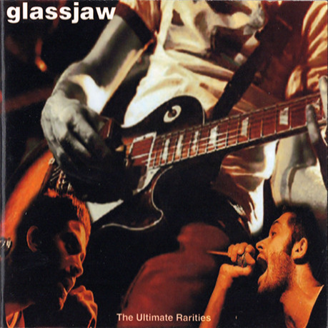 GLASSJAW - The Ultimate Rarities cover 