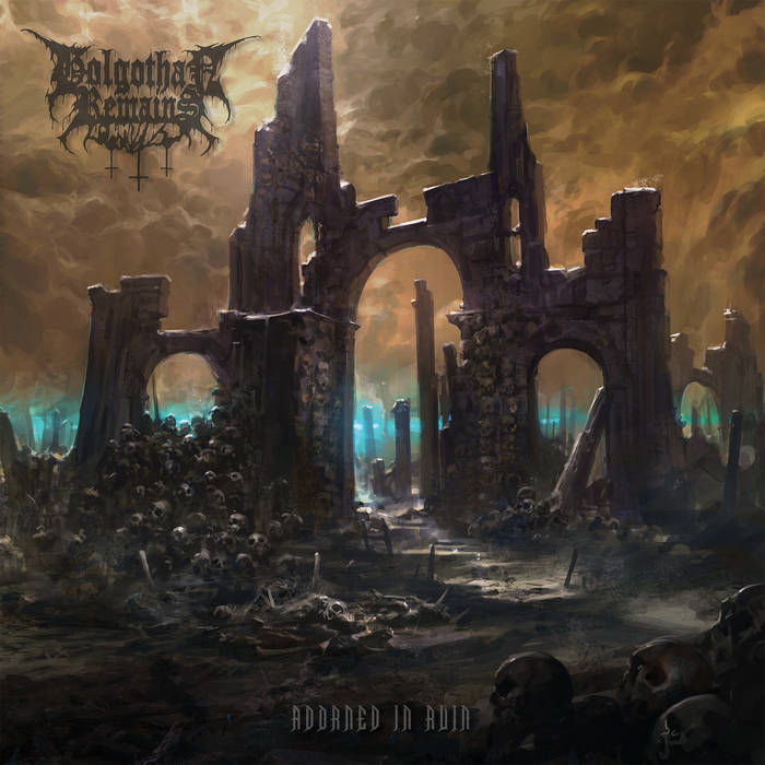 GOLGOTHAN REMAINS - Adorned in Ruin cover 