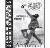 GORGONIZED DORKS - Noize Combat Split cover 