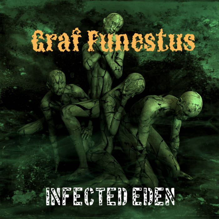 GRAF FUNESTUS - Infected Eden cover 