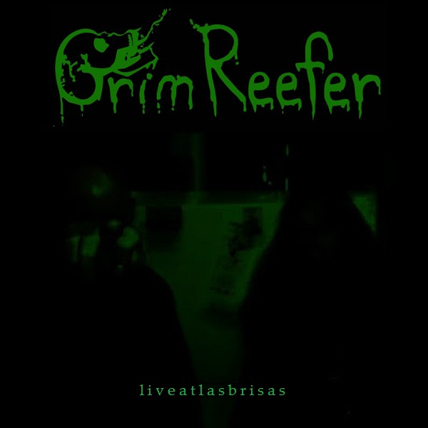 GRIM REEFER - Live At Las Brisas cover 