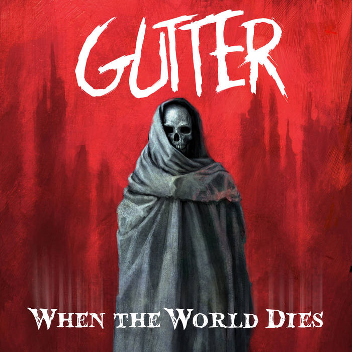 GUTTER (HI) - When The World Dies cover 