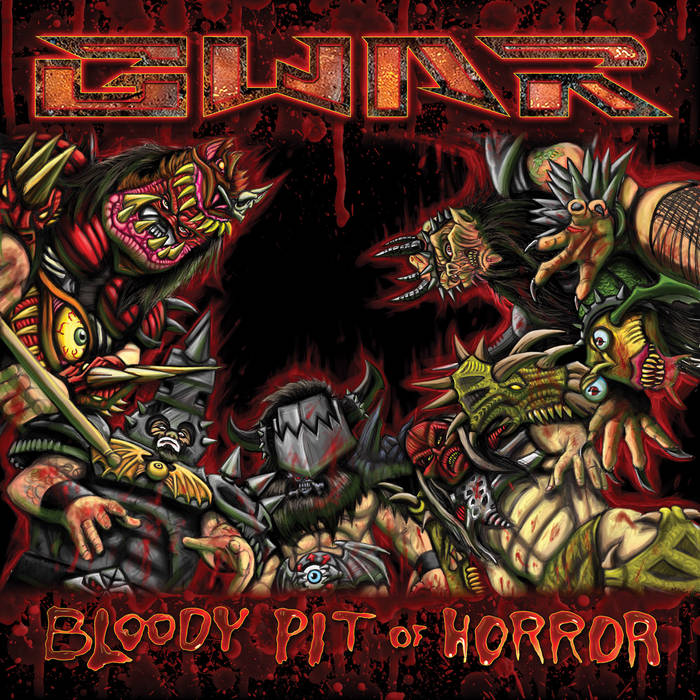 GWAR - Bloody Pit Of Horror cover 