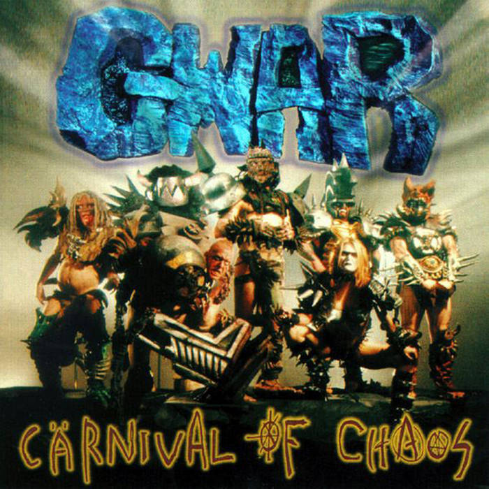 GWAR - Carnival Of Chaos cover 