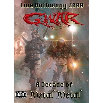 GWAR - Live Anthology 2000 - A Decade Of Metal Metal cover 