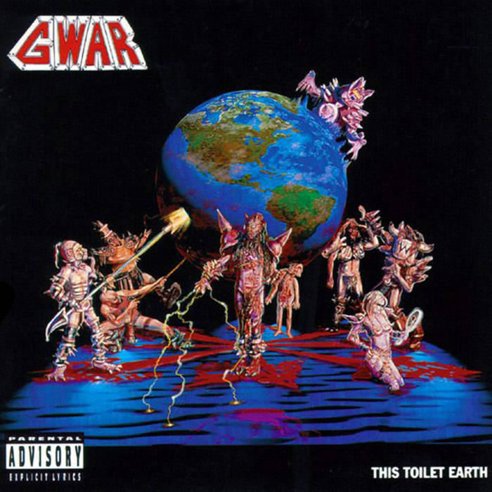 GWAR - This Toilet Earth cover 