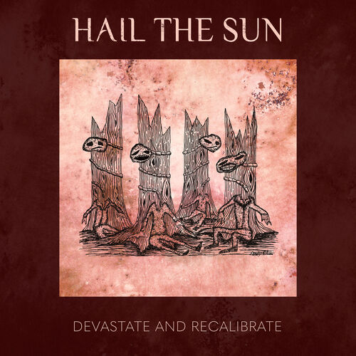 HAIL THE SUN - Devastate And Recalibrate cover 