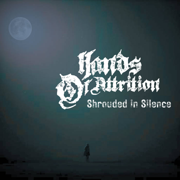 HANDS OF ATTRITION - Shrouded In Silence cover 