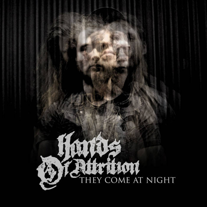 HANDS OF ATTRITION - They Come At Night cover 