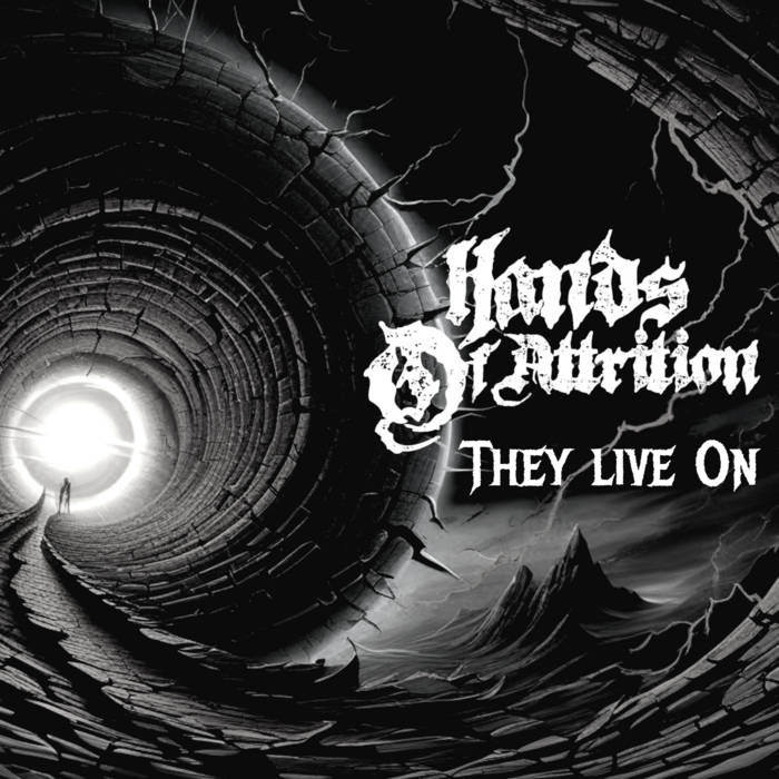 HANDS OF ATTRITION - They Live On cover 