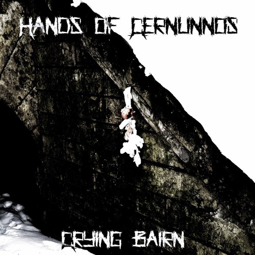 HANDS OF CERNUNNOS - Crying Bairn cover 