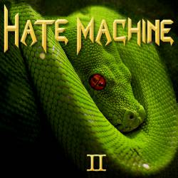 HATE MACHINE - Hate Machine II cover 