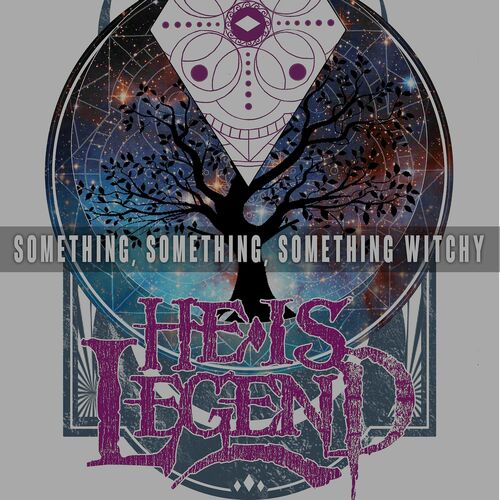 HE IS LEGEND - Something, Something, Something Witchy cover 