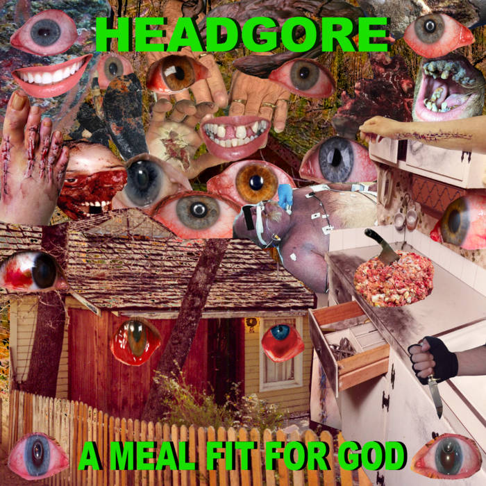 HEADGORE - A Meal Fit For God cover 