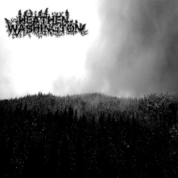 HEATHEN WASHINGTON - Heathen Washington (Demo1) cover 