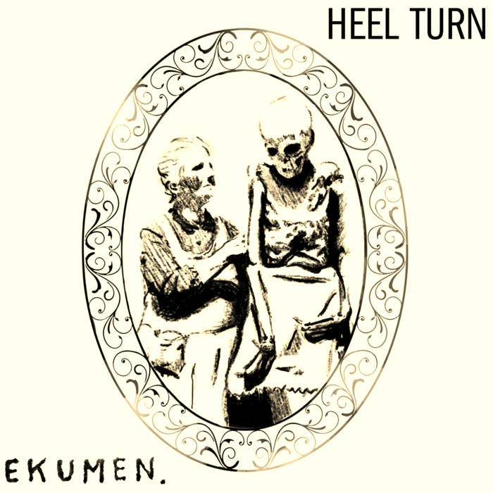 HEEL TURN - Ekumen / Heel Turn cover 