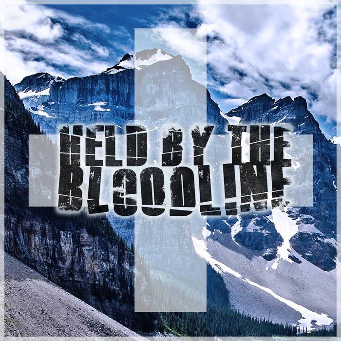 HELD BY THE BLOODLINE - Positive cover 