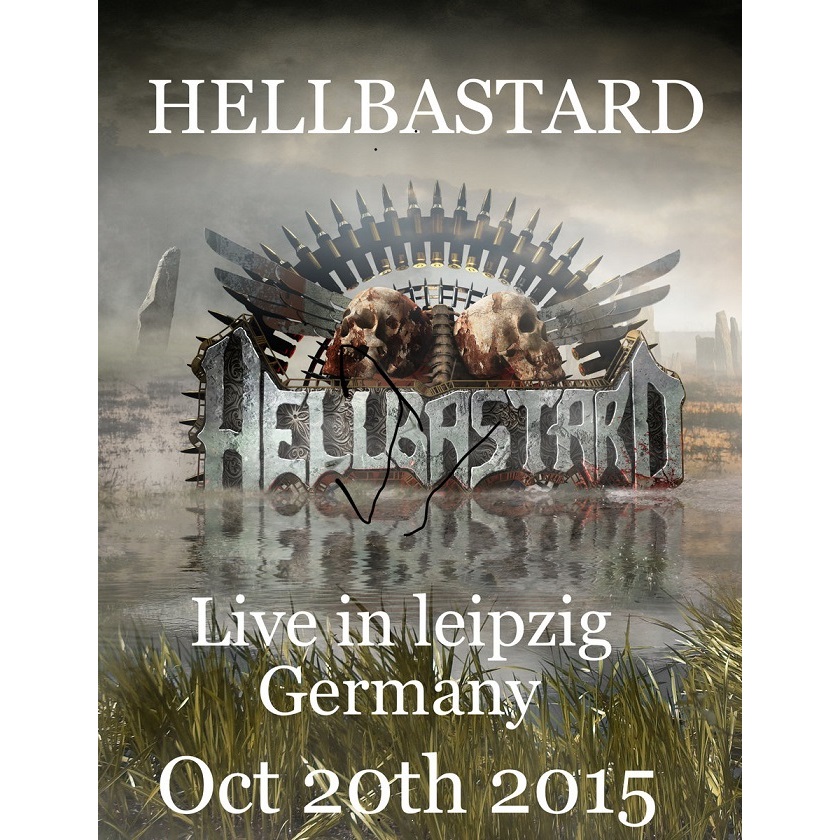 HELLBASTARD - Live In Leipzig Germany Oct 20th 2015 cover 