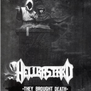 HELLBASTARD - They Brought Death cover 