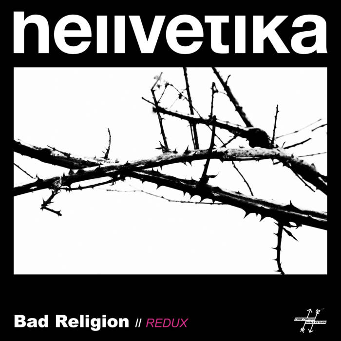 HELLVETIKA - Bad Religion // Redux cover 