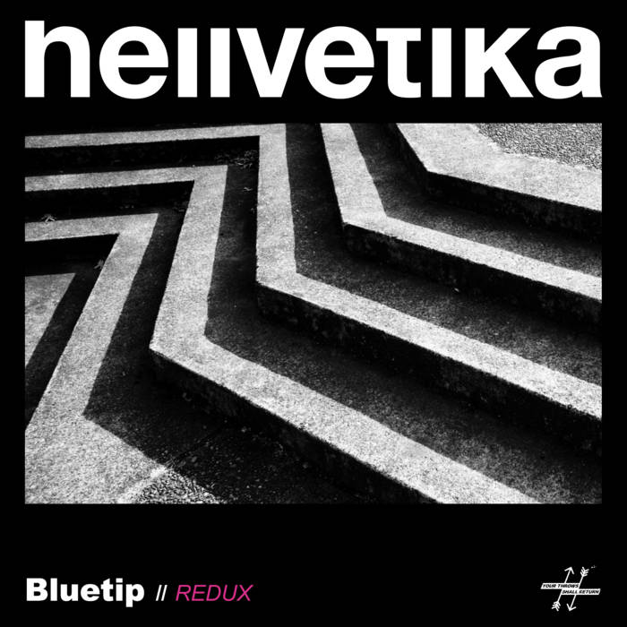 HELLVETIKA - Bluetip // Redux cover 