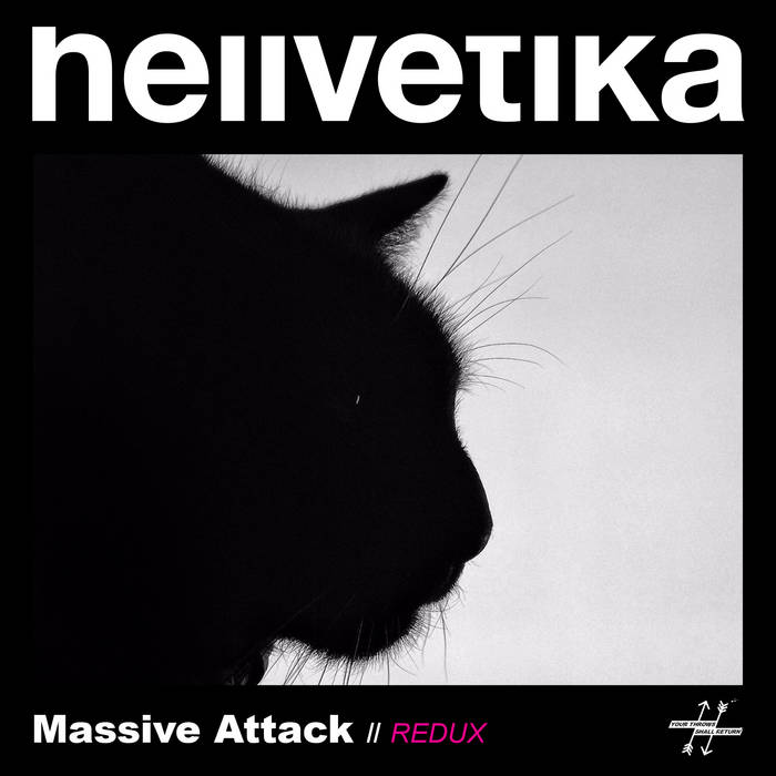 HELLVETIKA - Massive Attack // Redux cover 