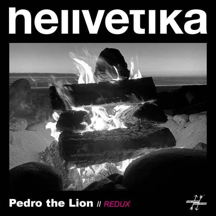 HELLVETIKA - Pedro The Lion // Redux cover 