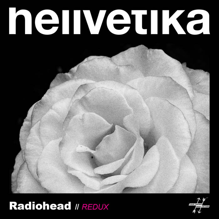 HELLVETIKA - Radiohead // Redux cover 