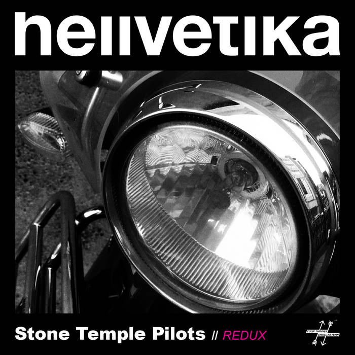 HELLVETIKA - Stone Temple Pilots // Redux cover 