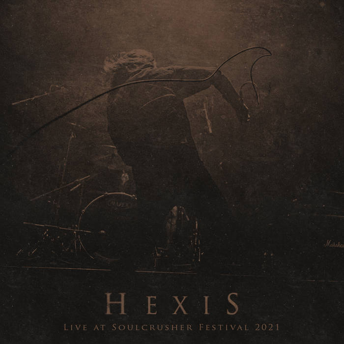 HEXIS - Live At Soulcrusher Festival 2021 cover 