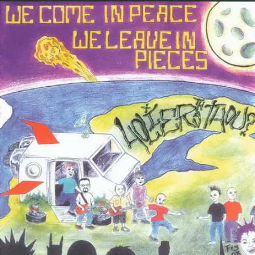 HOLIER THAN THOU? - We Come In Peace, We Leave In Pieces cover 