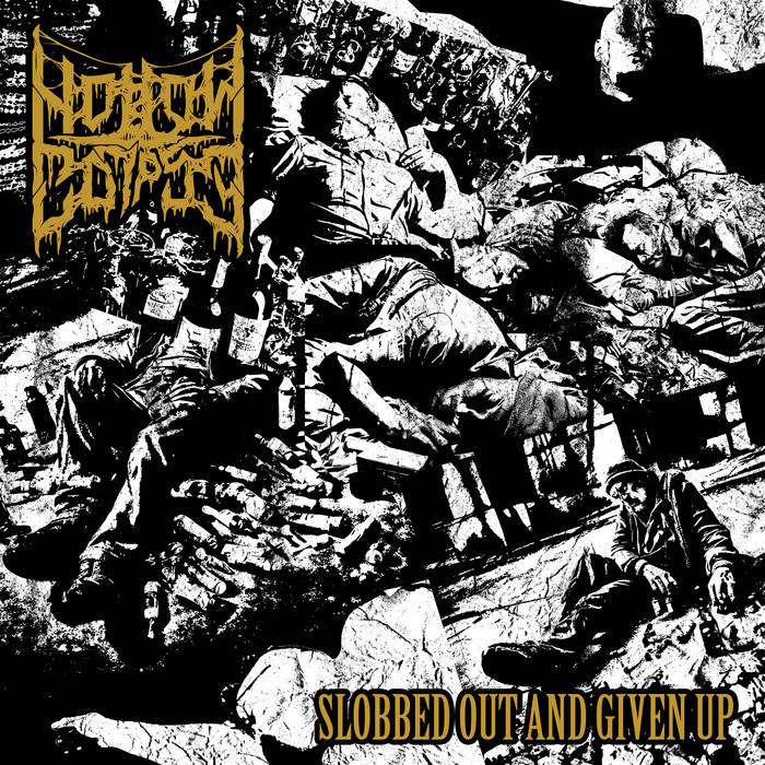 HOLLOW CORPSE - Slobbed Out And Given Up cover 