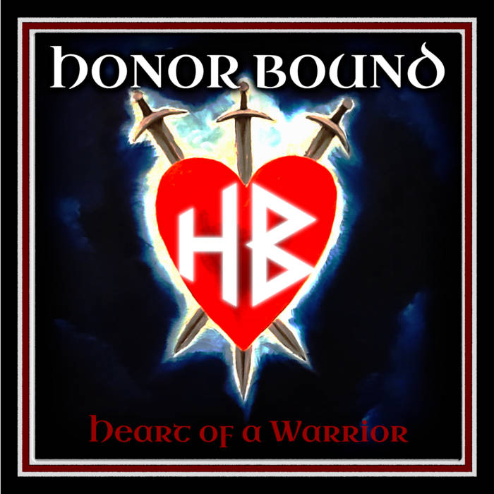 HONOR BOUND (NV) - Heart Of A Warrior cover 