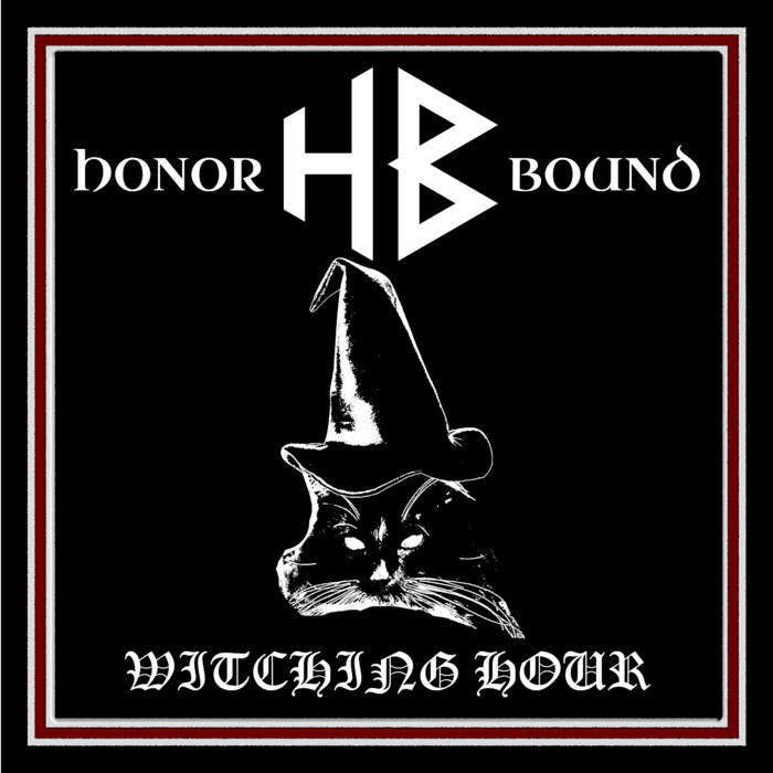 HONOR BOUND (NV) - Witching Hour cover 