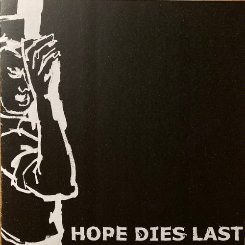 HOPE DIES LAST - Demo cover 