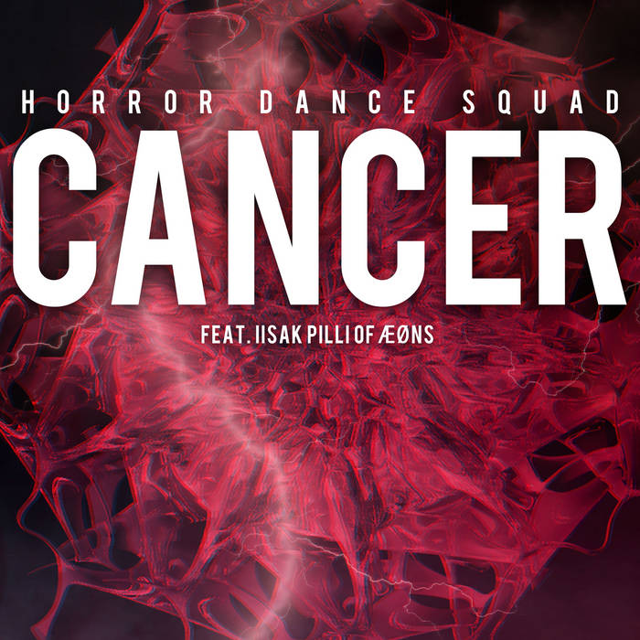 HORROR DANCE SQUAD - Cancer cover 