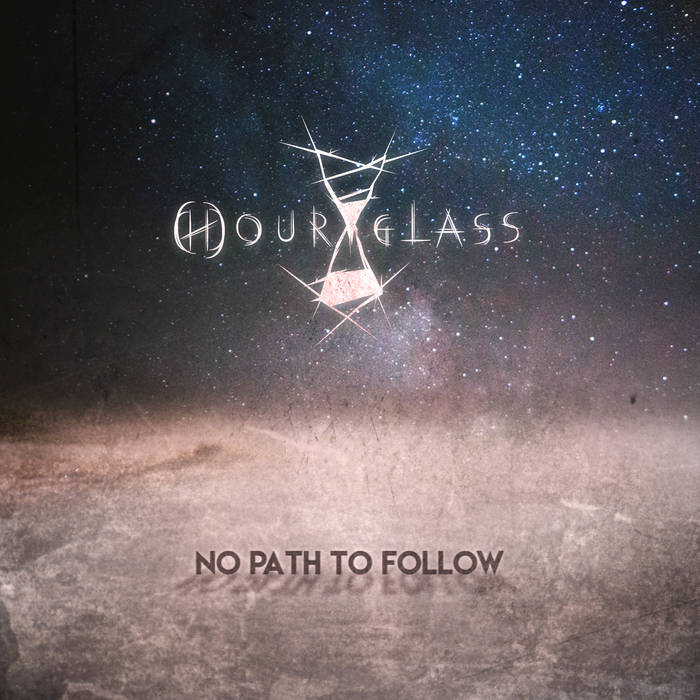 HOUR-GLASS - No Path To Follow cover 