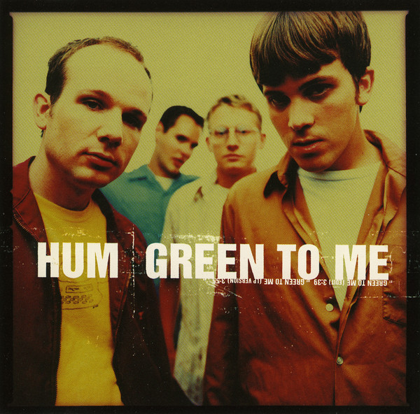 HUM - Green To Me cover 