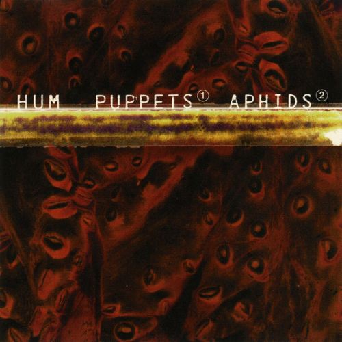 HUM - Puppets / Aphids cover 