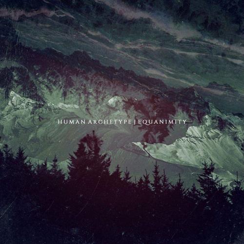 HUMAN ARCHETYPE - Equanimity cover 